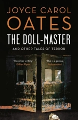 The Doll-Master - Oates, Joyce Carol