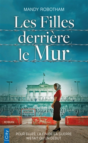 Les filles derrière le mur - Mandy Robotham