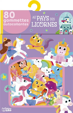 Au pays des licornes : 80 gommettes autocollantes - Manola Caprini