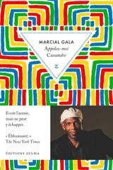 Appelez-moi Cassandre - Marcial Gala