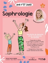 Mon p'tit cahier sophrologie : 3-8 ans - Anne-Laure Mahé