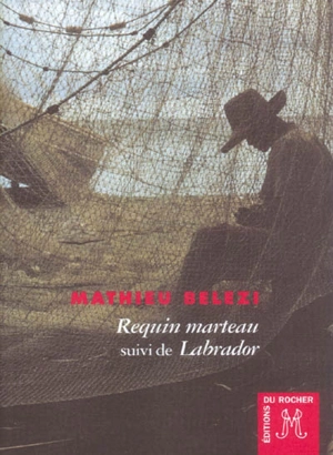 Requin marteau. Labrador - Mathieu Belezi