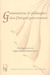 Grammairiens et philosophes dans l'Antiquité gréco-romaine