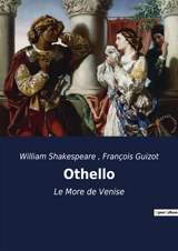 Othello : Un voyage introspectif à travers les souvenirs et réflexions d'un compositeur transition - William Shakespeare