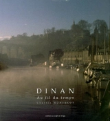 Dinan : au fil du temps - Charles Montécot