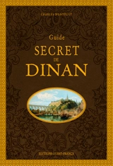Guide secret de Dinan - Charles Montécot