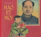Mao et moi : le petit garde rouge - Jianghong Chen
