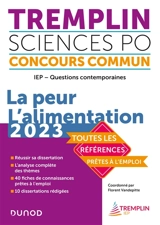 Tremplin Sciences Po, concours commun, 2023 : la peur, l'alimentation : IEP, questions contemporaines - Judith Leverbe
