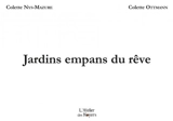 Jardins empans du rêve - Colette Nys-Mazure