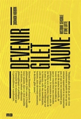 Devenir gilet jaune : histoire sensible d'une lutte - Marion Honnoré