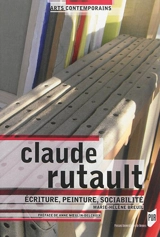 Claude Rutault : écriture, peinture, sociabilité - Marie-Hélène Breuil