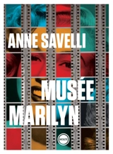Musée Marilyn - Anne Savelli