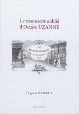 Le manuscrit oublié d'Octave Uzanne - Hugues Ouvrard