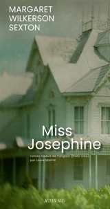 Miss Josephine - Margaret Wilkerson Sexton