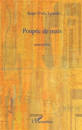Poupée de maïs - Jean-Yves Lenoir