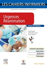 Urgences, réanimation : soins infirmiers - David Naudin
