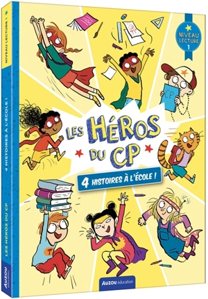 Les héros de 1re primaire. 4 histoires à l'école ! : niveau lecture 1 - Alexia Romatif