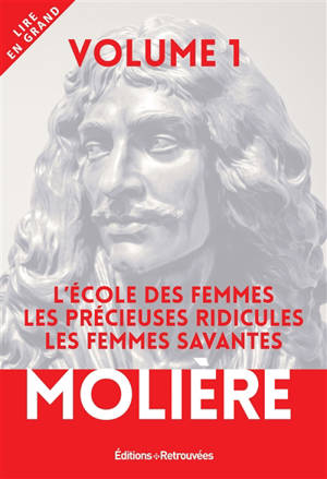 Molière : théâtre - L'école des femmes