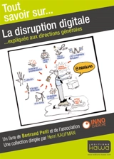 La disruption digitale : expliquée aux directions générales - Bertrand Petit