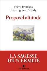 Etincelles. Vol. 5. Propos d'altitude : 2016-2020 - François Cassingena-Trévedy