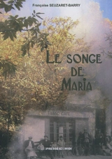 Le songe de Maria - Françoise Barry