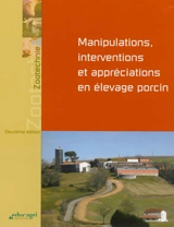 Manipulations, interventions et appréciations en élevage porcin - Laurent Delteil