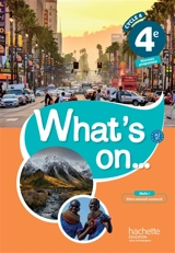 What's on... 4e, cycle 4 : A2-B1 : nouveau programme - Peter Chilvers