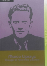 Marco Lipszyc : étranger et notre frère pourtant - Claude Collin