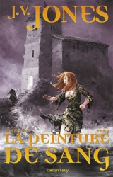 La Ronce d'or. Vol. 2. La peinture de sang - Julie Victoria Jones