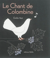 Le chant de Colombine - Emilie Vast