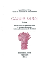 Carpe diem : poème - Lycée Merleau-Ponty (Rochefort)