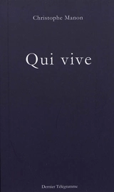 Qui vive - Christophe Manon