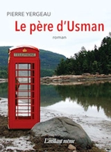 Le père d'Usman - Pierre Yergeau