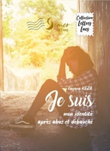 Je suis : mon identité après abus et débauche - Rayana Keza