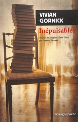Inépuisables : notes de relectures - Vivian Gornick