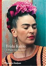 Frida Kahlo I Paint My Reality (New Horizons) - Christina Burrus