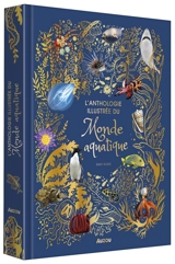 L'anthologie illustrée du monde aquatique - Sam Hume