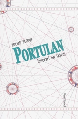 Portulan : itinerari en Orient - Roland Pécout