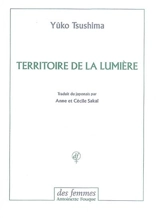 Territoire de la lumière - Yūko Tsushima