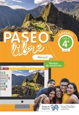 Paseo libre, espagnol 4e, cycle 4 : A1+-A2 : manuel + banque de ressources