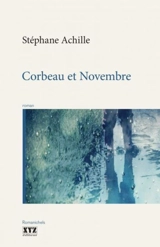 Corbeau et Novembre - Achille, Stéphane