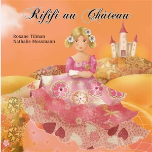 Rififi au château - Roxane Tilman