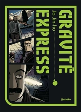 Science express. Vol. 1. Gravité express - Jin-Ho Jo