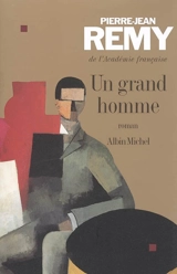 Un grand homme - Pierre-Jean Rémy