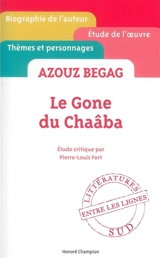 Azouz Begag, Le gone du Chaâba : étude critique - Pierre-Louis Fort