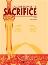 L'âge de bronze. Vol. 2. Sacrifice - Eric Shanower