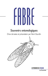 Souvenirs entomologiques - Jean-Henri Fabre