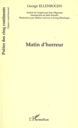 Matin d'horreur - George Ellenbogen