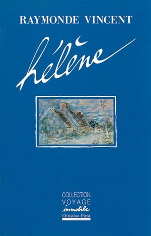 Hélène - Raymonde Vincent