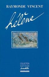 Hélène - Raymonde Vincent